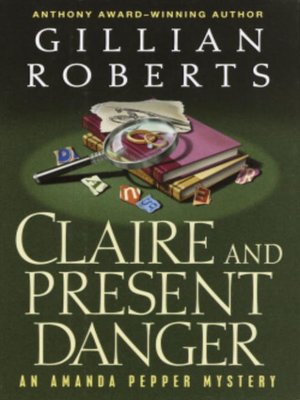 cover image of Claire and Present Danger